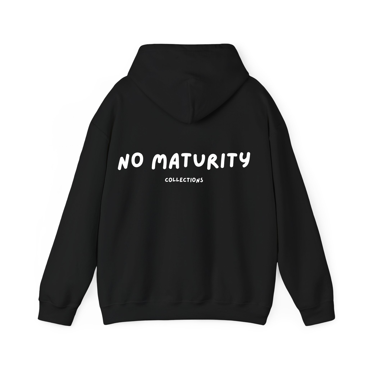 No Maturity Hoodie